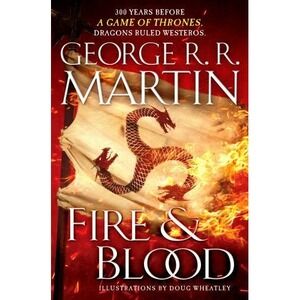 Fire & Blood by George R.R. Martin 1st Edition Hardcover 2018 Dust Jacket